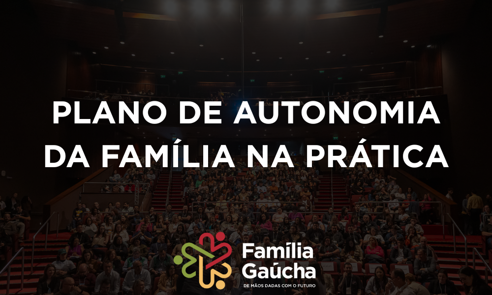 PLANO DE AUTONOMIA DA FAMÍLIA NA PRÁTICA