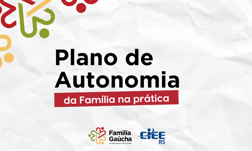 PLANO DE AUTONOMIA DA FAMÍLIA NA PRÁTICA