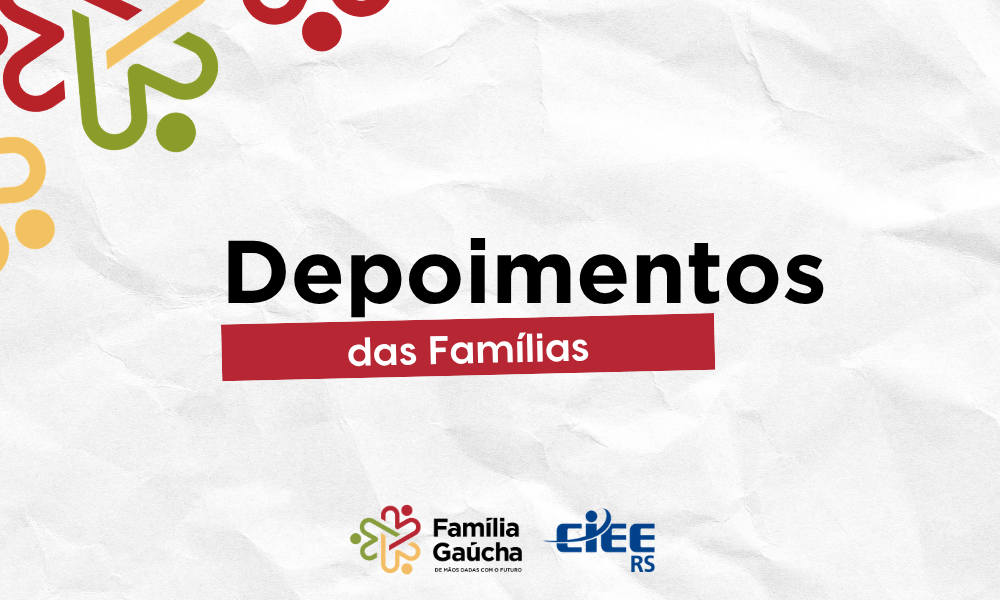 DEPOIMENTOS DAS FÁMILIAS